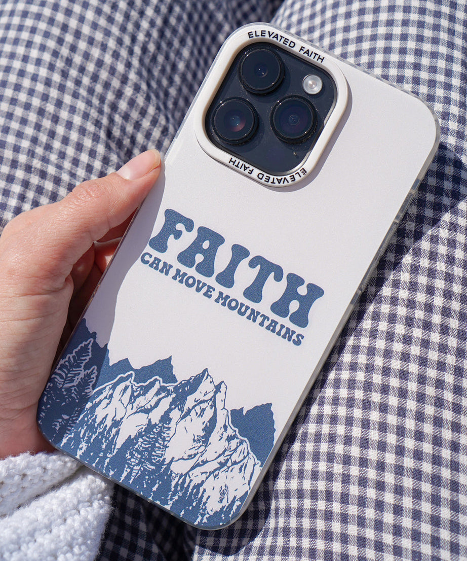 Faith Can Move Mountains Handyhülle