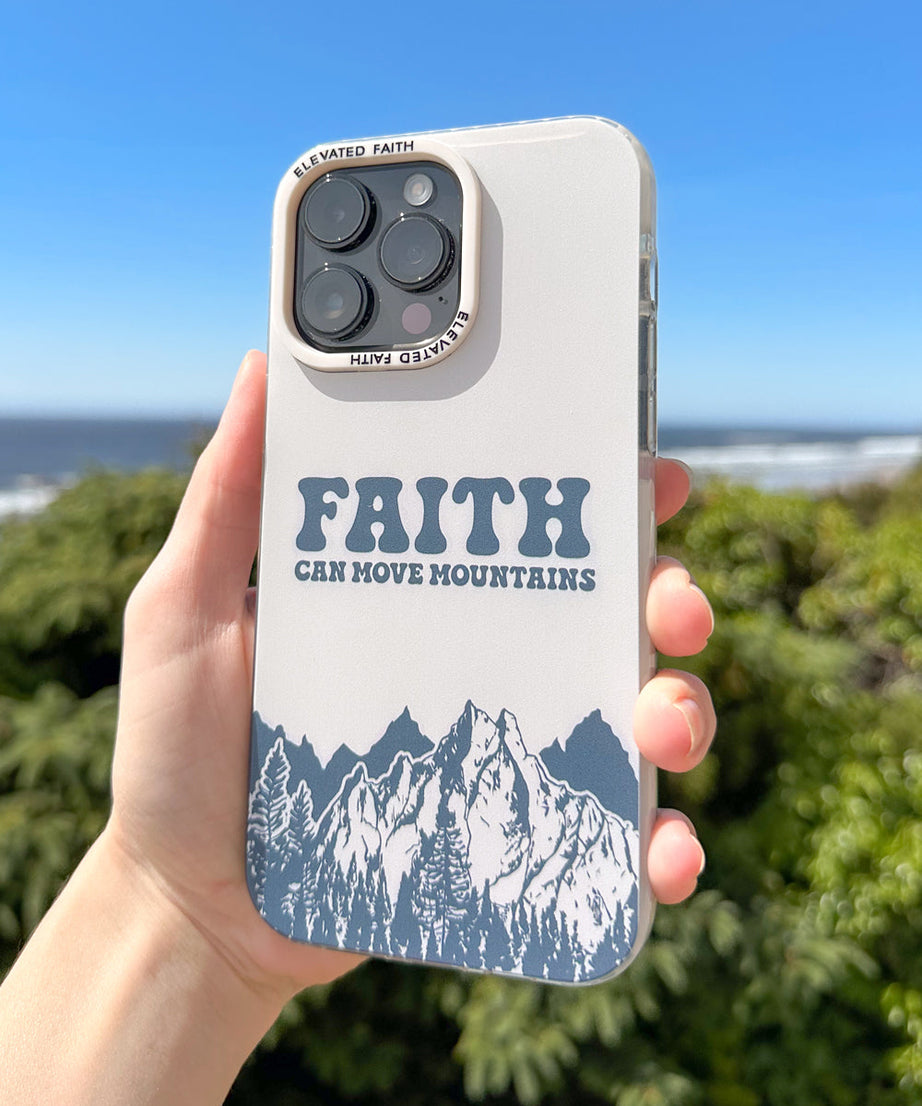 Faith Can Move Mountains Handyhülle