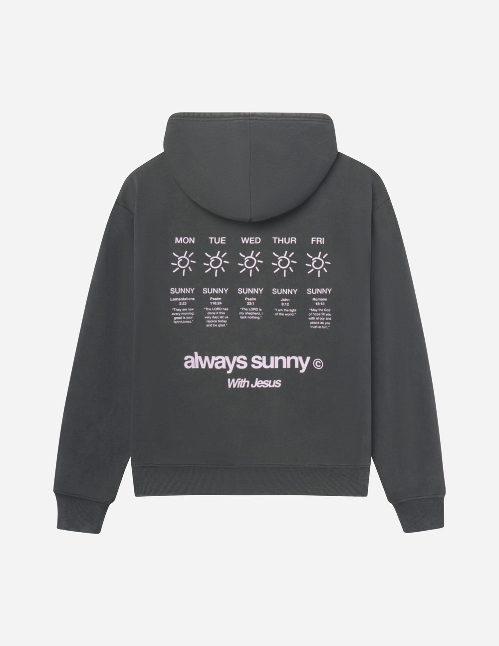 Always Sunny With Jesus Unisex Hoodie