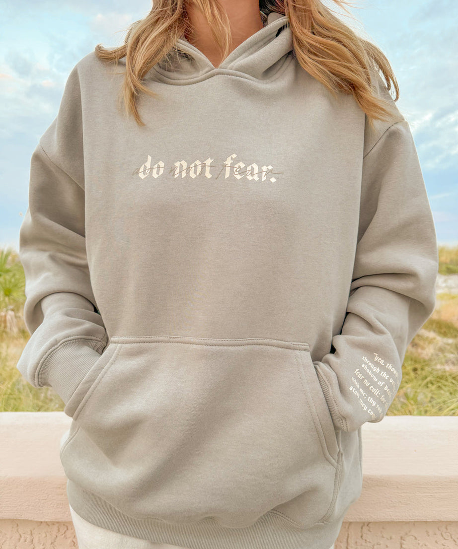 Do Not Fear Grey Unisex Hoodie