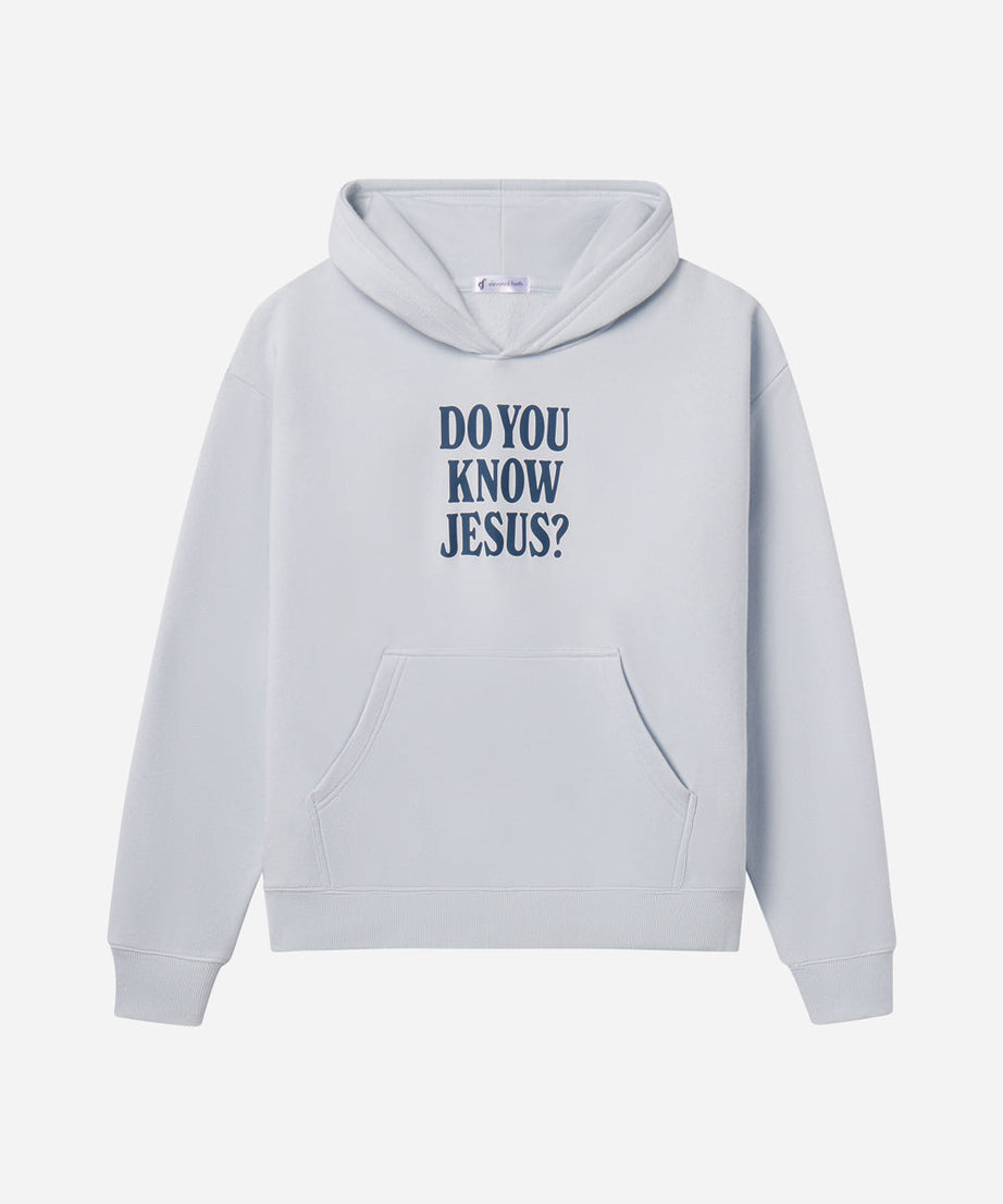 Do You Know Jesus Unisex Hoodie