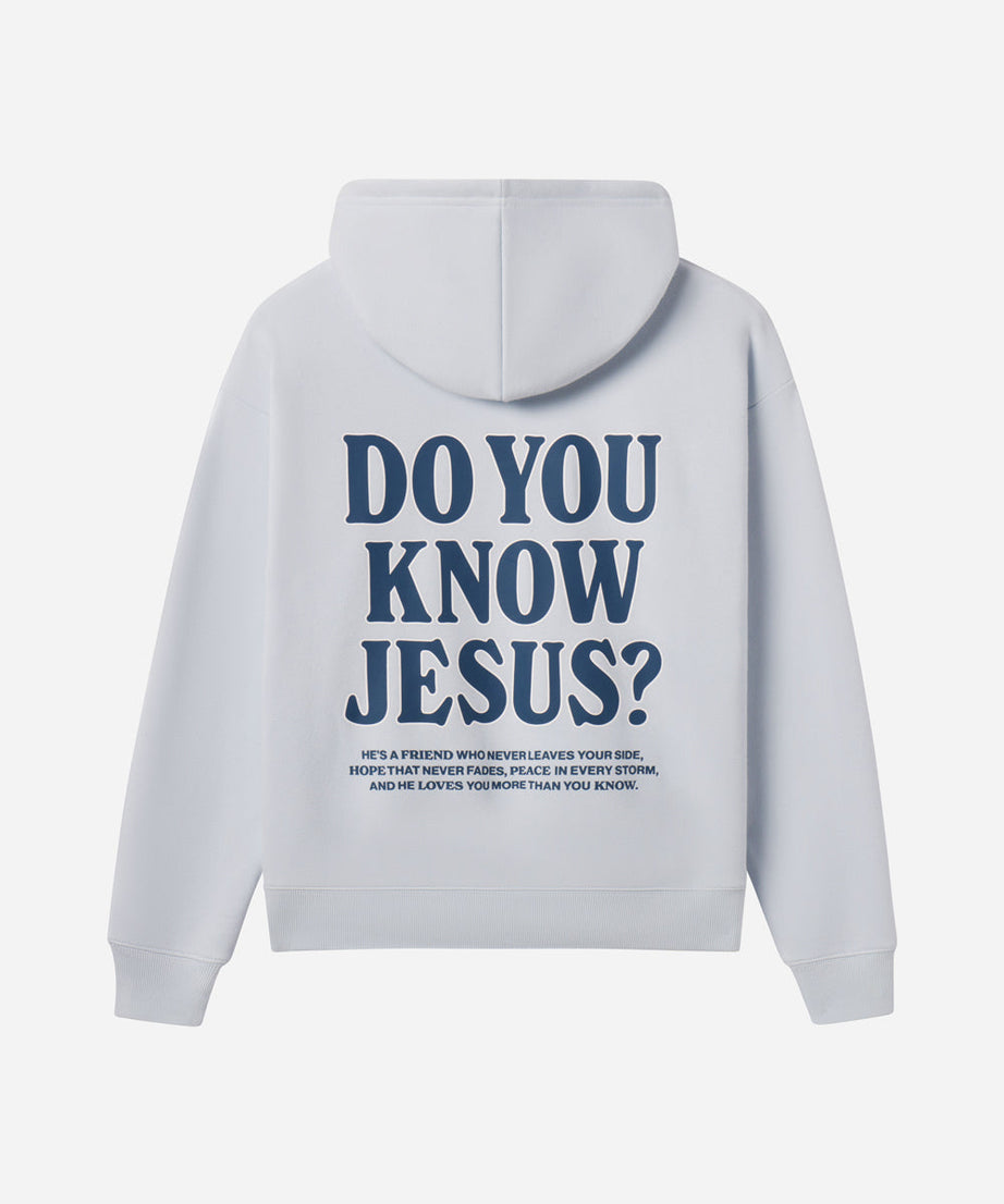 Do You Know Jesus Unisex Hoodie