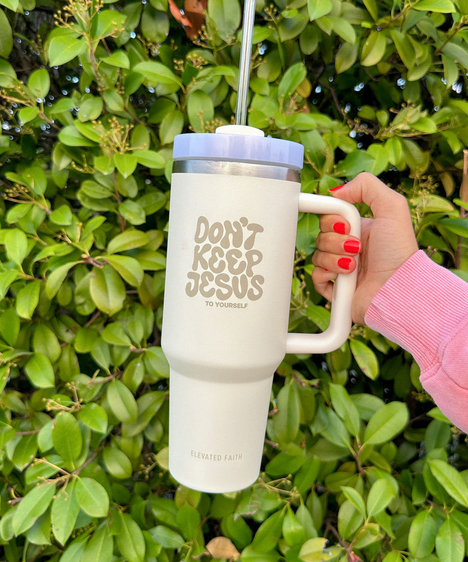 „Behalte Jesus nicht für dich allein“ 40-oz-Becher