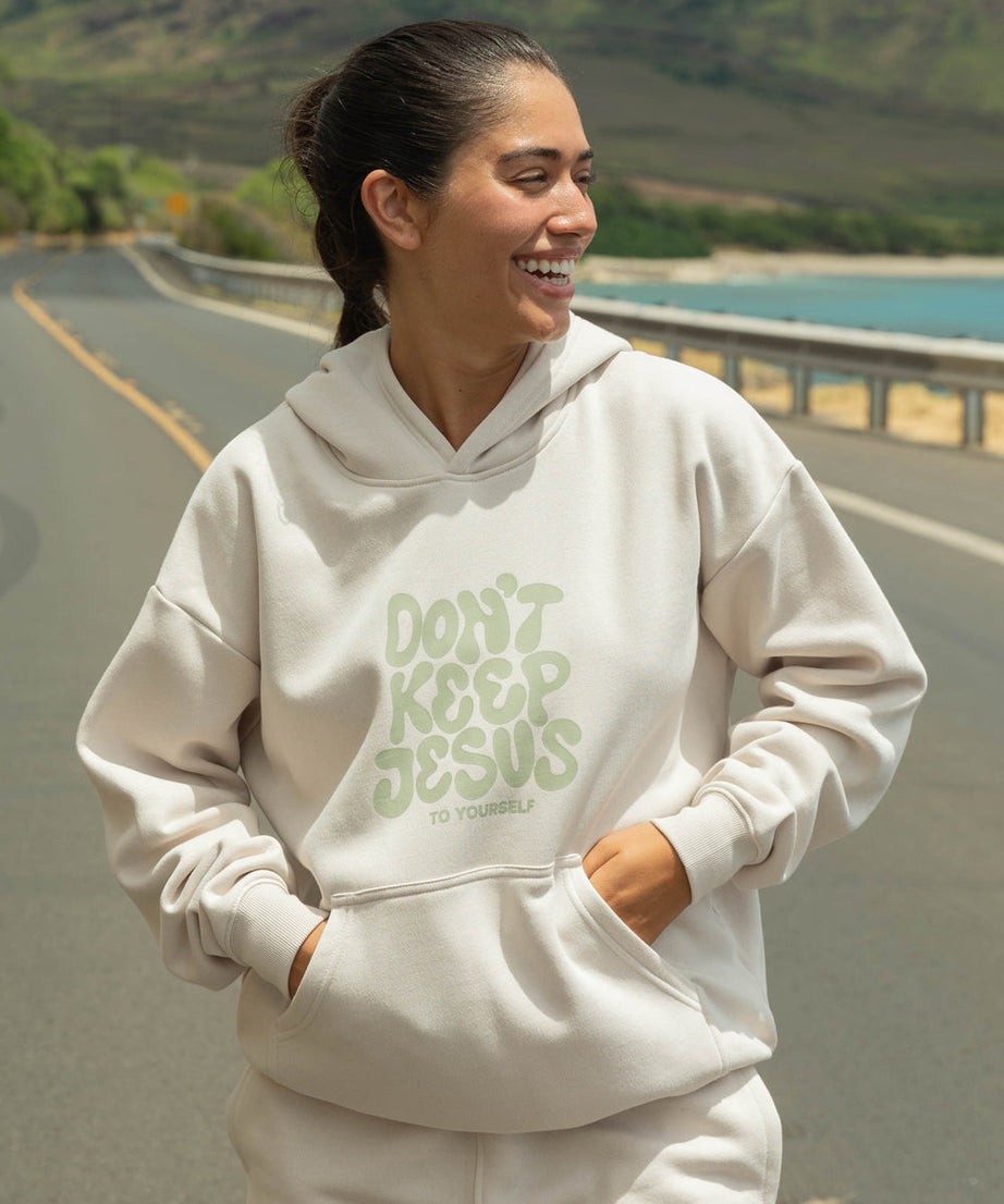 Don't Keep Jesus to Yourself Unisex Hoodie