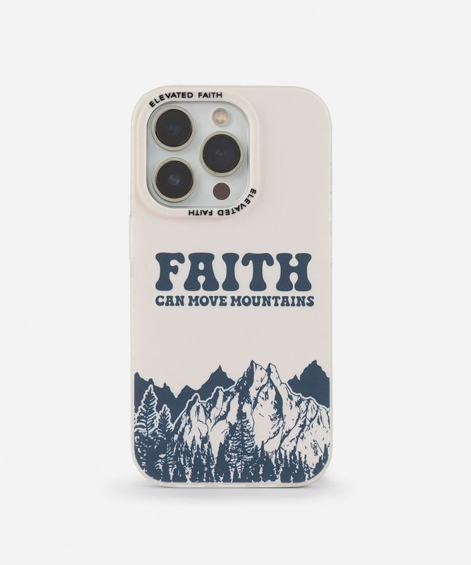 Faith Can Move Mountains Handyhülle