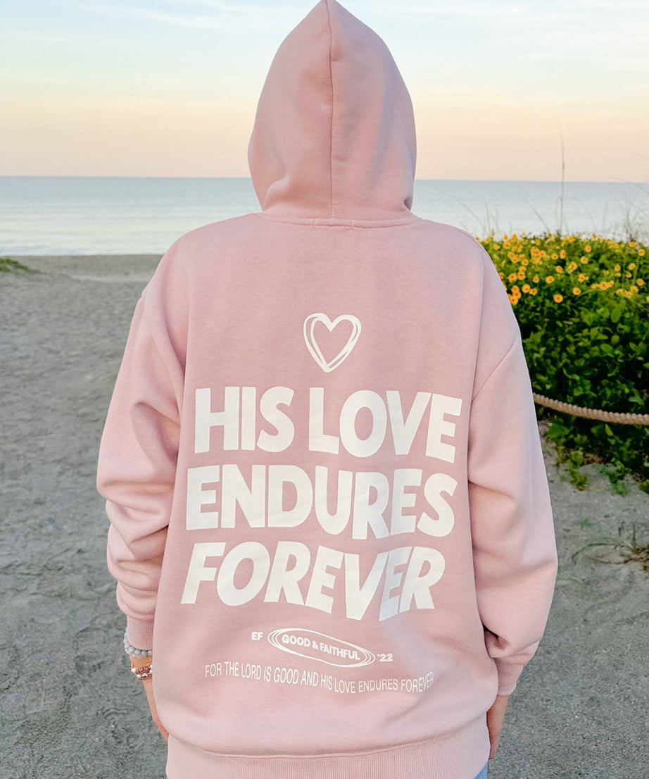 His Love Endures Forever Unisex Hoodie