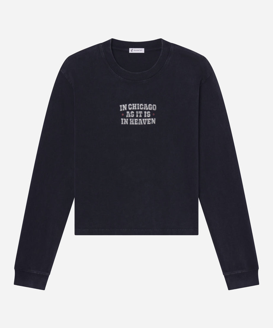 In Chicago as It Is in Heaven LS Heavyweight Tee