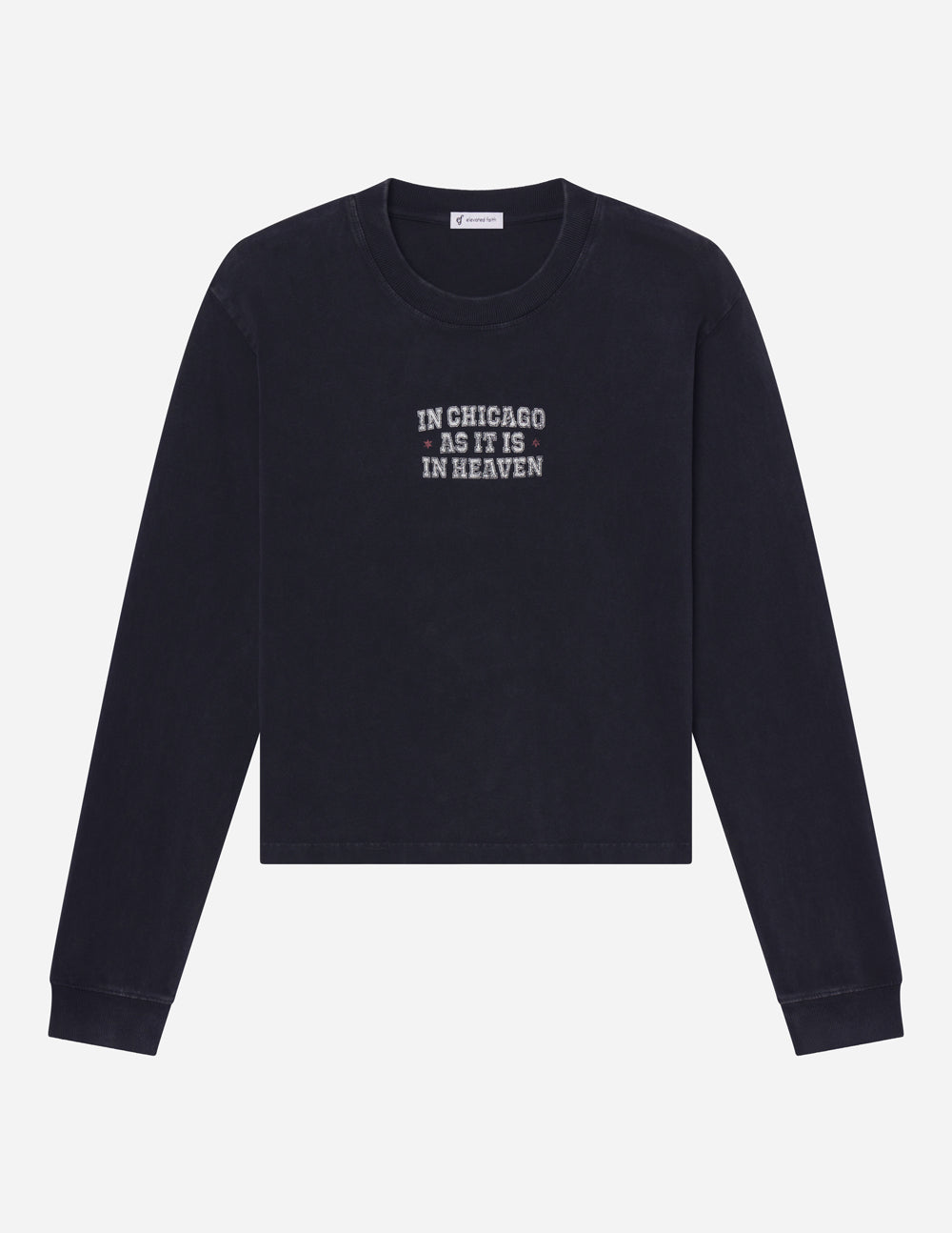In Chicago as It Is in Heaven LS Heavyweight Tee