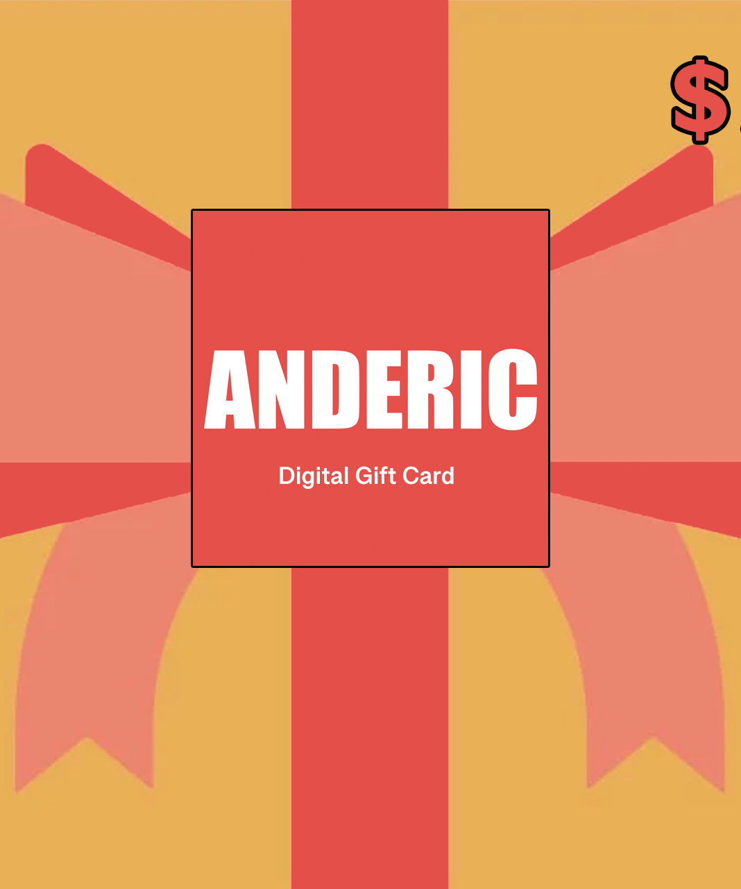 Anderic Gift Card (Virtual)