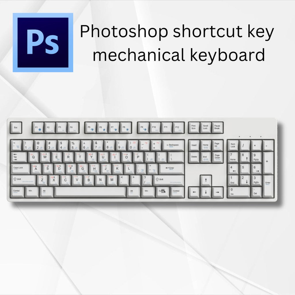 Photoshop Shortcut Key Mechanical Keyboard(Win & Mac)